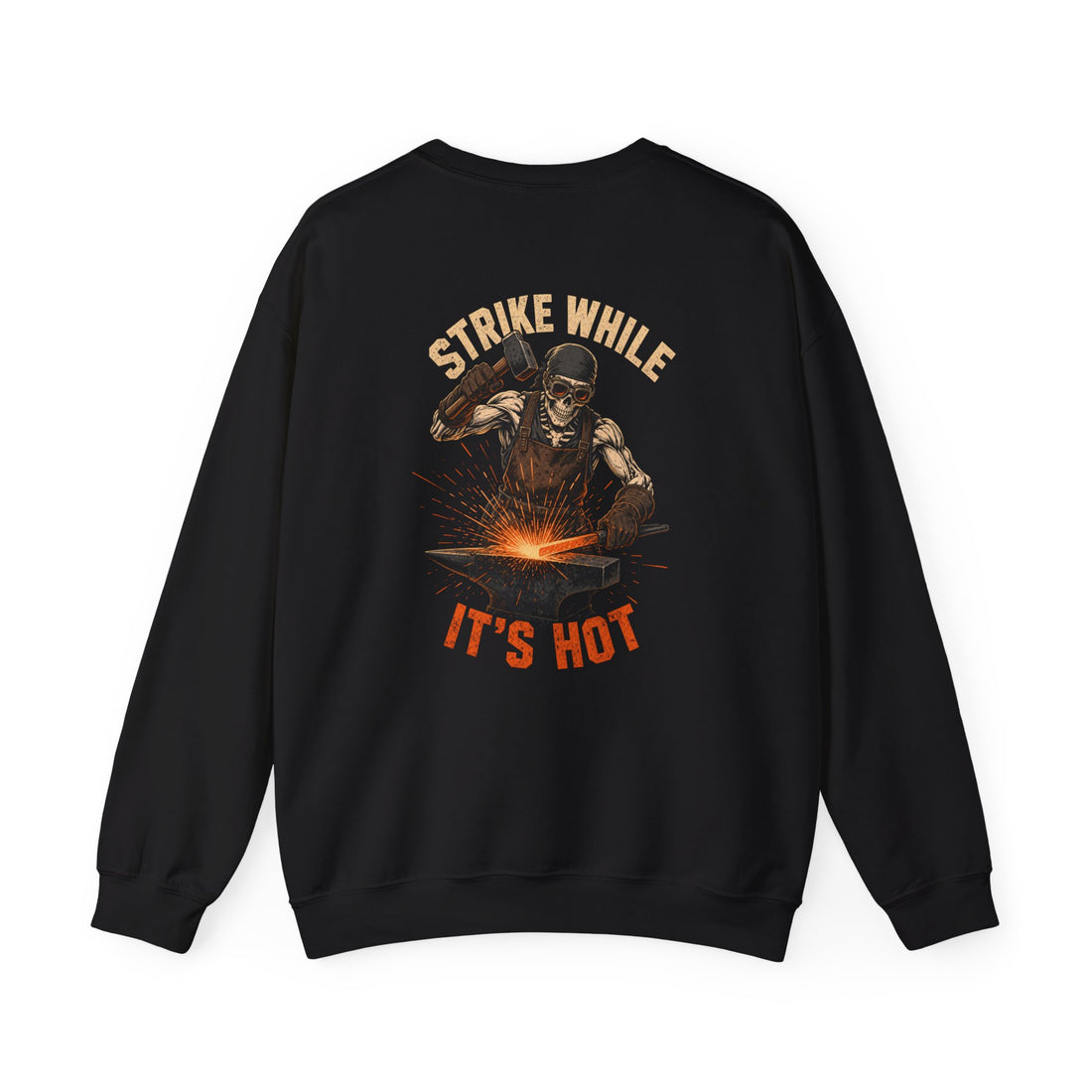 Strike While It's Hot — Blacksmith Crewneck