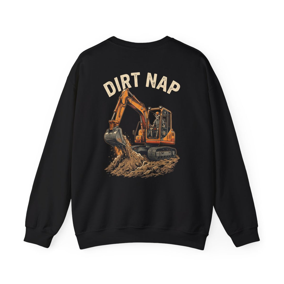 Dirt Nap — Excavator Crewneck