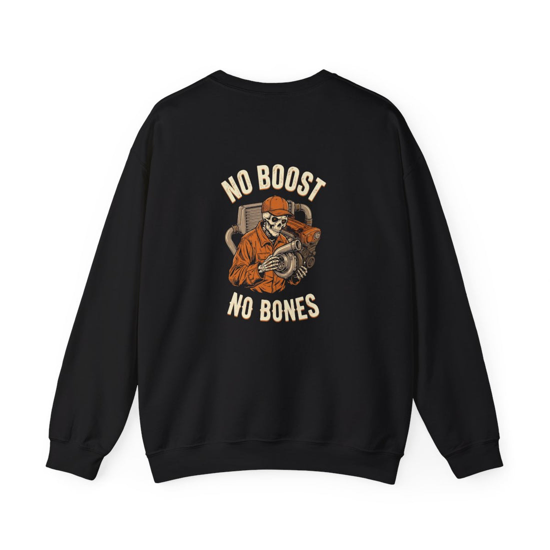 No Boost No Bones — Mechanic Crewneck