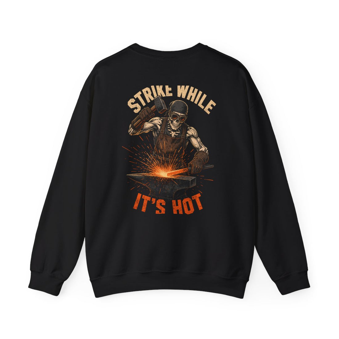 Strike While It's Hot — Blacksmith Crewneck