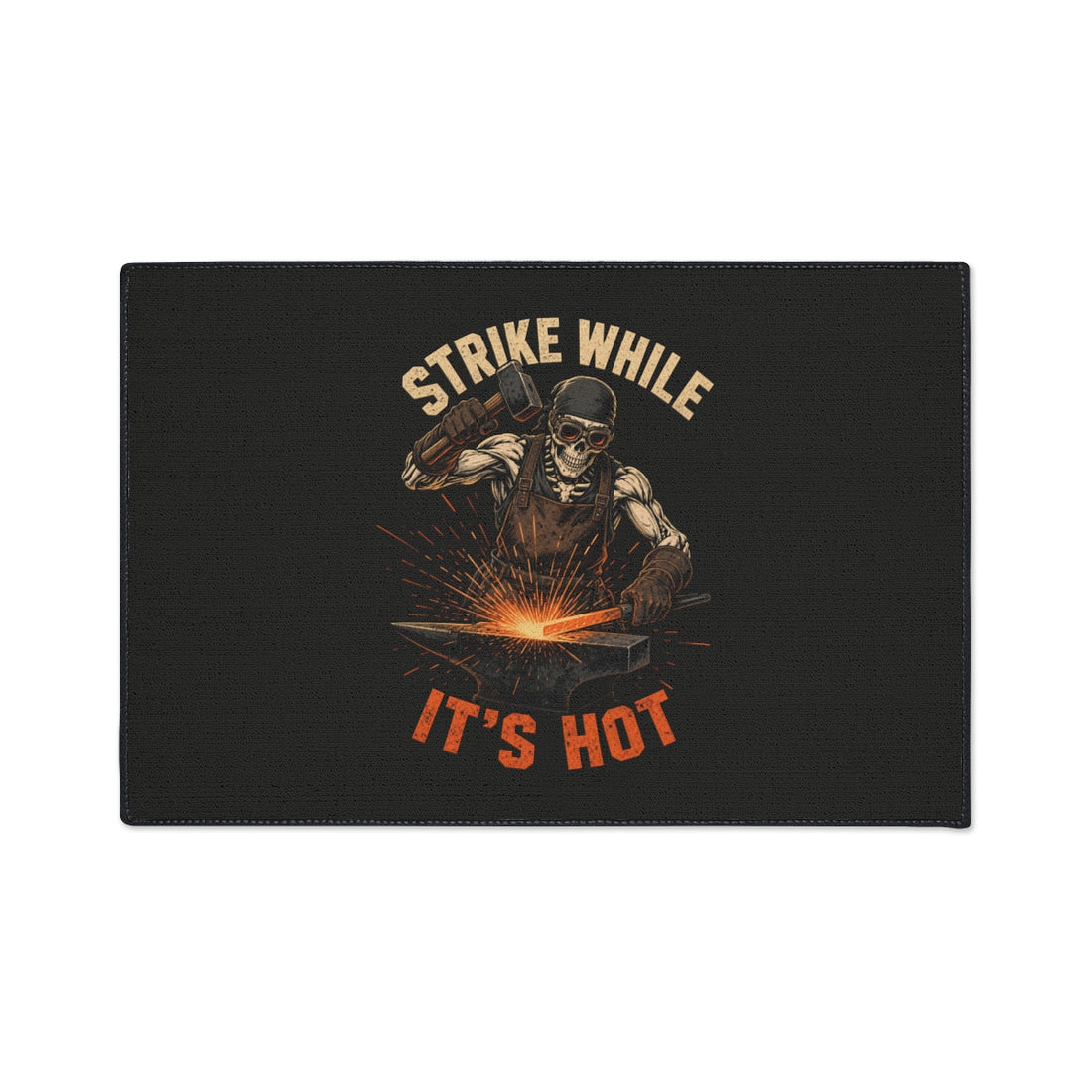 Strike While It's Hot — Blacksmith Floor Mat
