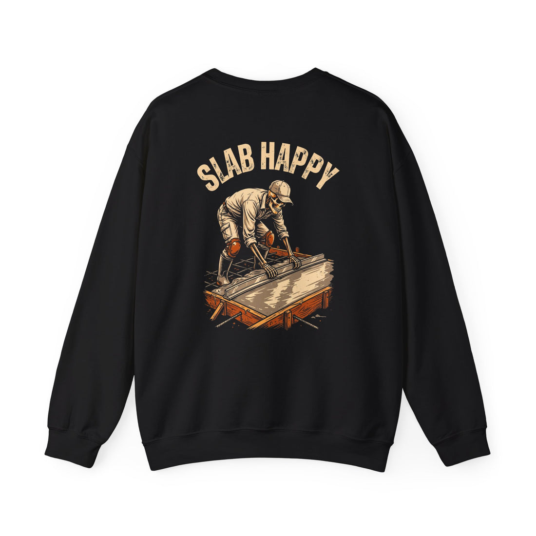 Slab Happy — Concrete Finisher Crewneck