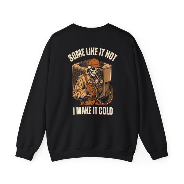 Black/white crewneck, back print: Some Like It Hot I Make It Cold — Boneyard