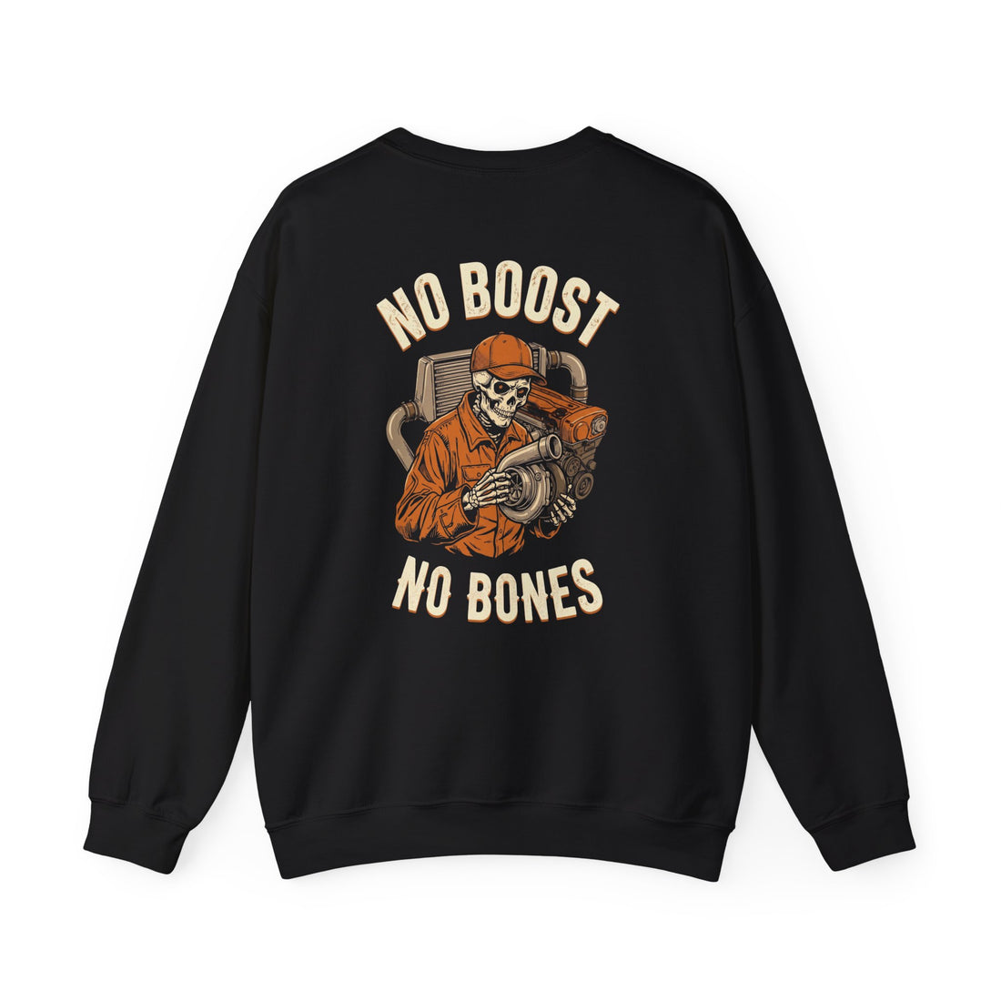 No Boost No Bones — Mechanic Crewneck