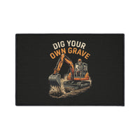 Dig Your Own Grave — Excavator Operator Floor Mat view 5