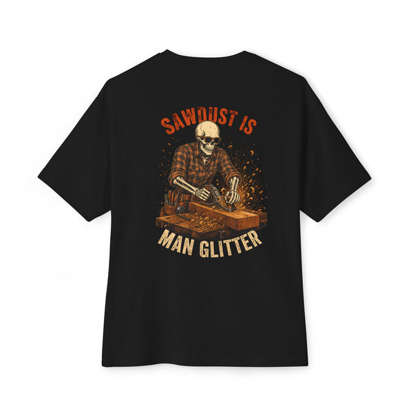 Sawdust Is Man's Glitter — Carpenter Tee