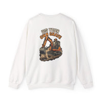 Dig Your Own Grave — Excavator Operator Crewneck view 3