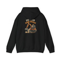 Dig Your Own Grave — Excavator Operator Hoodie view 1