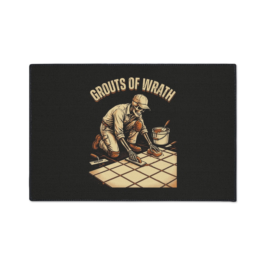 Grouts Of Wrath — Tile Setter Floor Mat