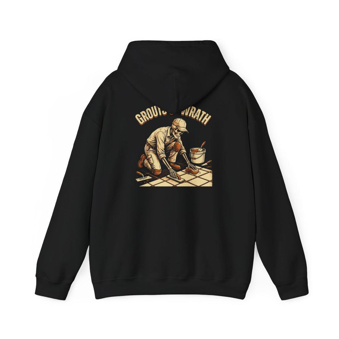 Grouts Of Wrath — Tile Setter Hoodie