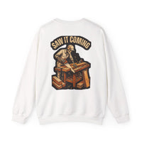 Saw It Coming — Carpenter Crewneck view 3