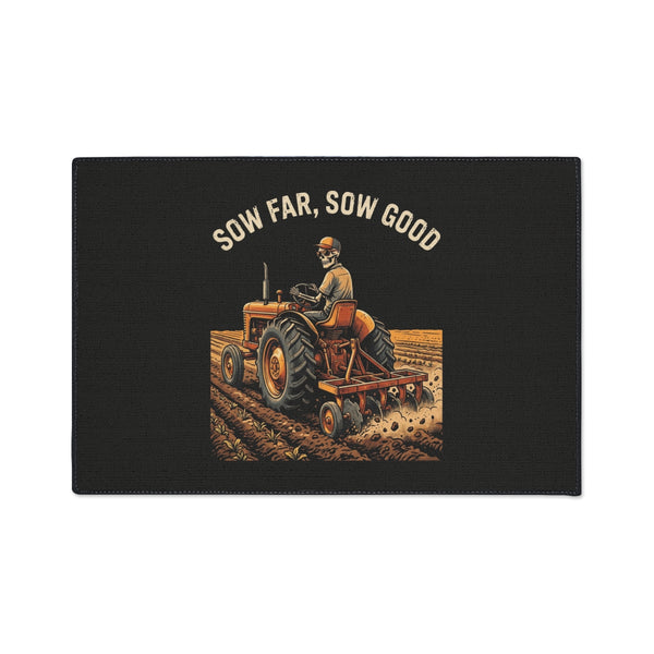 Sow Far Sow Good — Farmer Floor Mat — Boneyard heavy-duty floor mat