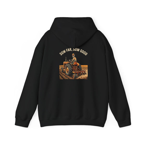 Sow Far Sow Good — Farmer Hoodie — back, black Hoodie